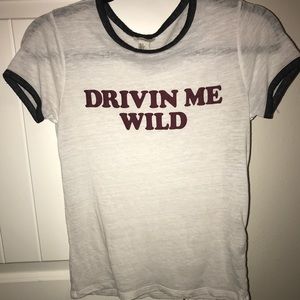 “Drivin me wild” shirt from forever 21